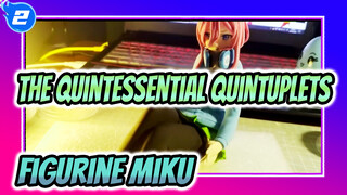 The Quintessential Quintuplets | Karya Figurine Miku | Duduk dan Mencopot Stocking_2