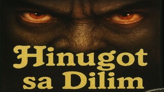 Hinugot sa Dilim 1992 (Tagalog Horror/Thriller Film) Philippines