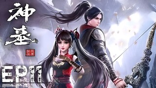 ENG SUB【神墓Tomb of Fallen Gods】Episode 11 (Shen Mu) | Chinese Anime 2022
