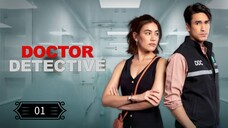 (01) DOCTOR DETECTIVE Tagalog Dubbed