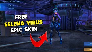 CLAIM YOUR FREE SELENA "VIRUS" EPIC SKIN NOW || MOBILE LEGENDS