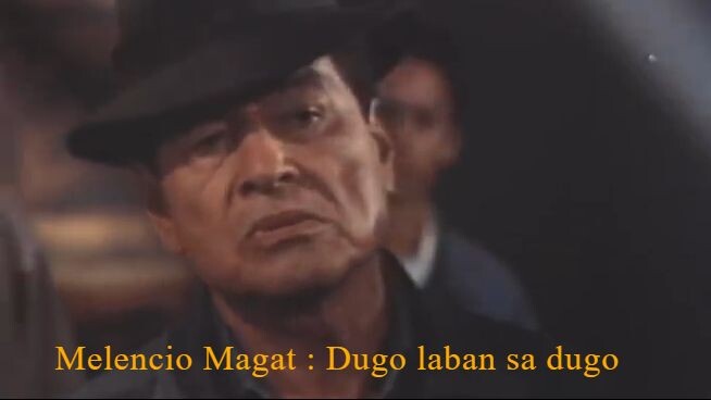 MELENCIO MAGAT DUGO SA DUGO - Eddie Garcia (MixVideos Pinoy Movies)