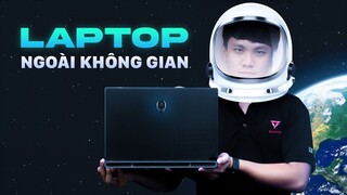 Alienware M15 - LAPTOP “siêu cao cấp” cho người NGOÀI HÀNH TINH