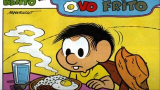 Chico Bento em ARROZ, FEIJÃO E OVO FRITO