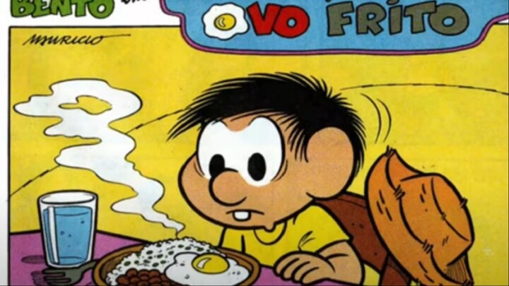 Chico Bento em ARROZ, FEIJÃO E OVO FRITO