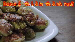 Rau có thể làm thành rượu?