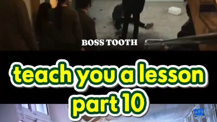 EPISODE 1| Part 10 TEACH YOU A LESSON