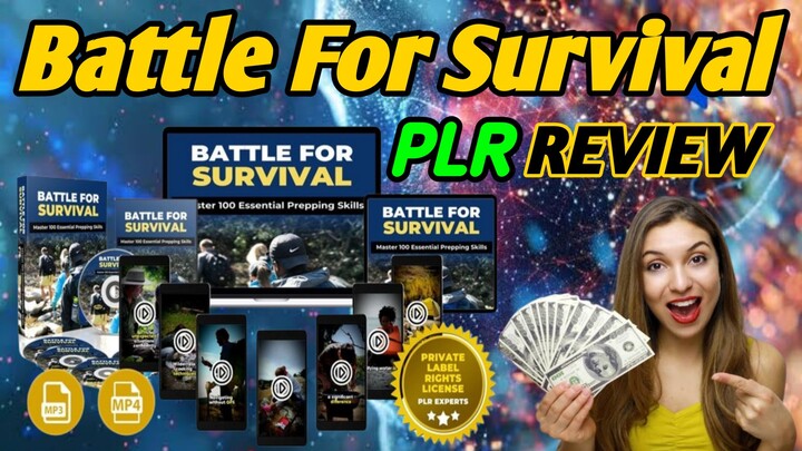 Battle For Survival PLR Review 2024: 100 Done-For-You Survival Videos with PLR – Is It Worth It?