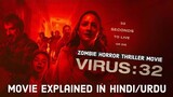 Virus-32 (2022)|Zombie Horror Thriller Movie|32 Seconds To Live Or Die Explained Summin Hindi/Urdu