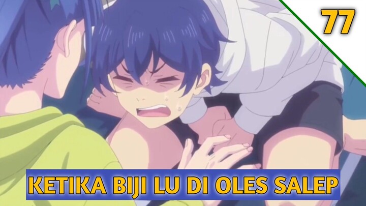 Ketika Biji Lu Tiba² Di Olesin Salep - Anime Crack - 77 #anime