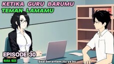 KEDEKATAN YANG SALAH ? - Episode [21-30] animasi sekolah