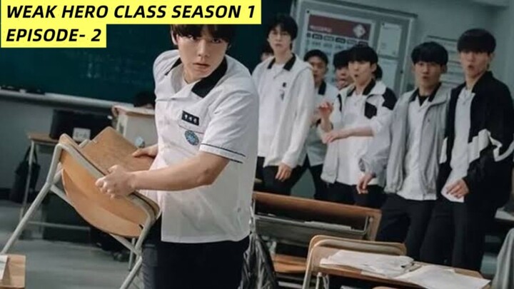 WEAK HERO CLASS SEASON 1 EPISODE 2 || ALUR CERITA