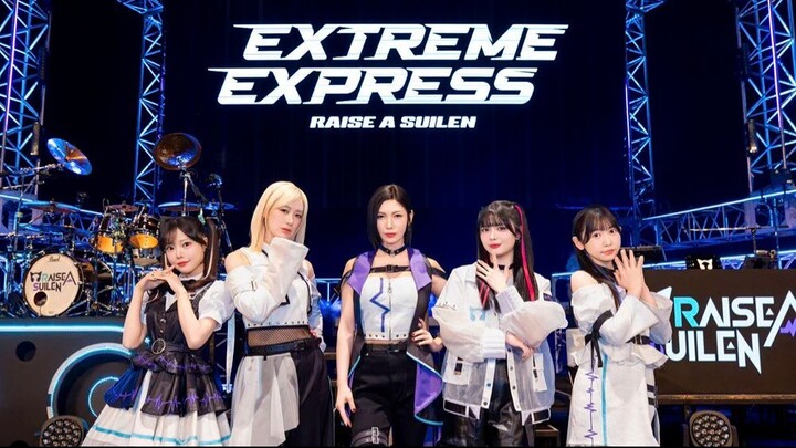 RAISE A SUILEN 「EXTREME EXPRESS」