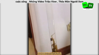 cuộc sống _ Những Video Triệu View , Thõa Mãn Người Xem  p1