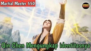 Martial Master 550 ‼️Qin Chen Mengungkap identitasnya