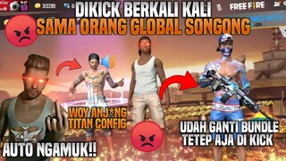 PRANK GLOBAL - DI KICK BERKALI KALI DIKIRA PAKE SCAR TITAN CONFIG SAMA GLOBAL SONGONG 😡