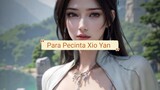 Para Pecinta Xio Yan #btth #yafei #cailin #yunyun