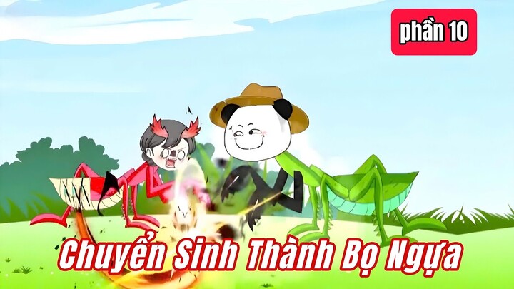 PHẦN 10 | CHUYỂN SINH THÀNH BỌ NGỰA | Review Truyện Tranh | Quạ Animation