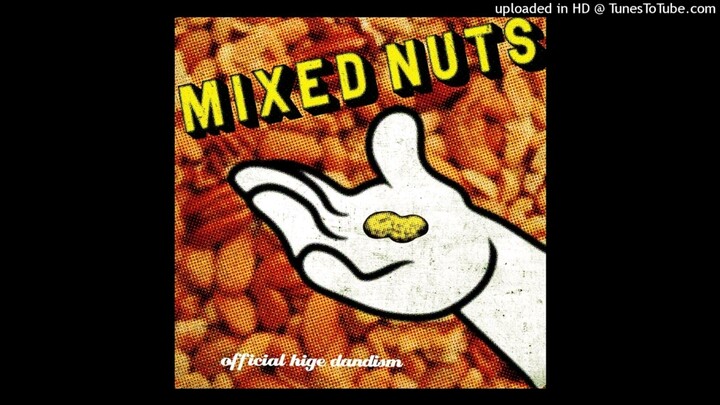 เข้ามาชมการเรียบเรียงดนตรีของ Higedan – Mixed Nuts (ฉบับบรรเลง)
