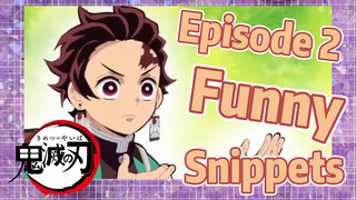 Episode 2 Funny Snippets