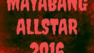 MAYABANG ALLSTAR 2016