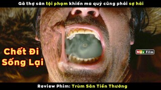Gã thợ săn tội phạm khiến cả ma quỷ cũng phải khiếp sợ - review phim Trùm Săn Tiền Thưởng