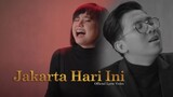 For Revenge Feat. Stereowall - Jakarta Hari Ini (Official Lyric Video)