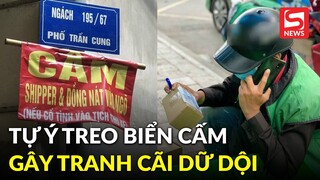 Vụ tự ý treo biển "cấm shipper, đồng nát vào ngõ": Phường xác minh