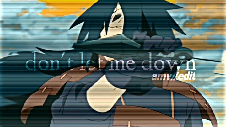 don't let me down amv🔥 | Kinemaster edit