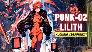 KEMUNCULAN PUNK-02 LILITH