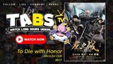 [FULL MOVIE] To Die With Honor - English Dub