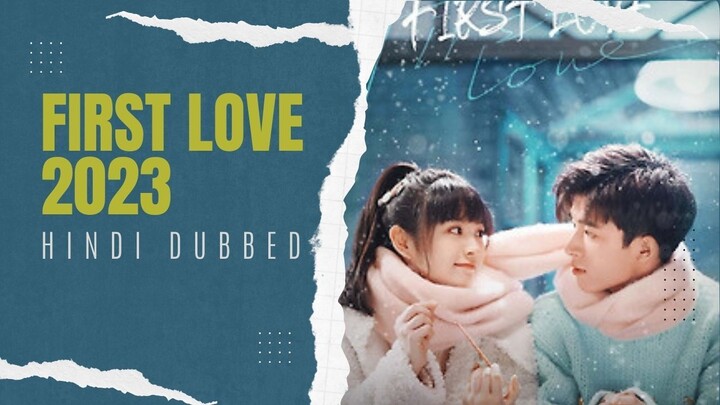 First Love Hindi Dubbed(13-24)