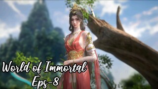 World of Immortal Eps 8 | Sub Indo