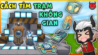 CÁCH TÌM TRẠM KHÔNG GIAN TRONG MINI WORLD CẬP NHẬT SINH TỒN MỚI NHẤT