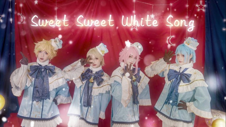 [ Trường đào tạo nam thần tượng ] Sweet Sweet White Song ❄Branco❄Sweet Sweet White Song