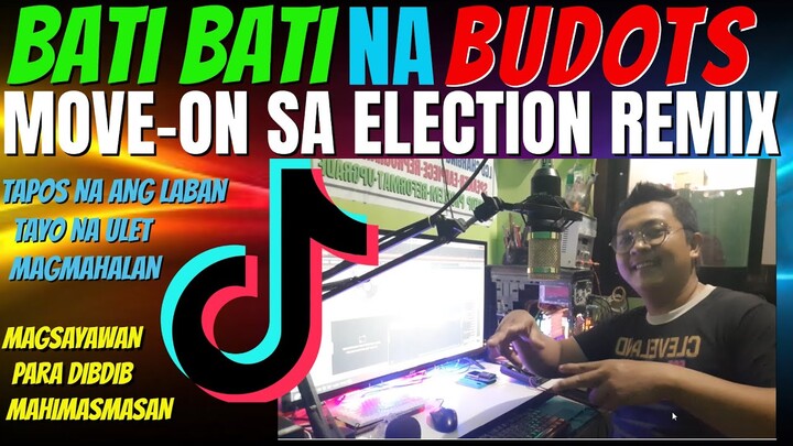 (AFTER ELECTION BUDOTS) MOVE ON SA ELECTION TIKTOK REMIX 2022