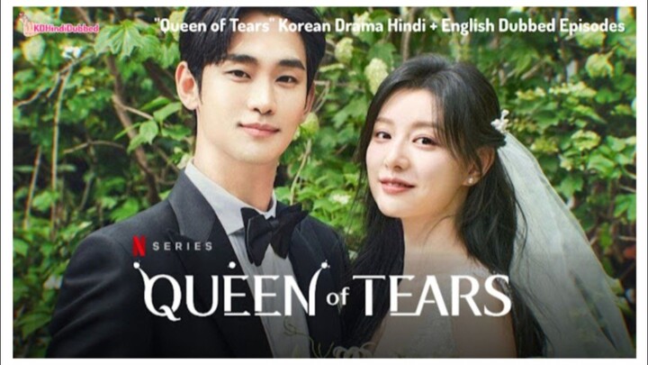 Queen of Tears  S01 Episode 1 Hindi Dubbed Korean Drama series 2024