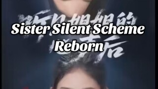 Chinese Drama : Sister Silent Scheme