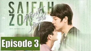 Thai BL - Saifah & Zon สายฟ้าซน Story - FINAL Episode 3 - EngSub LINE TV Links