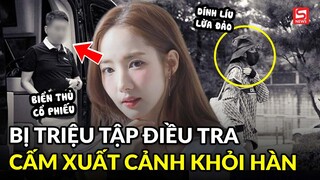 Park Min Young bị triệu tập điều tra, cấm xuất cảnh vì dính líu vụ án của bạn trai đại gia