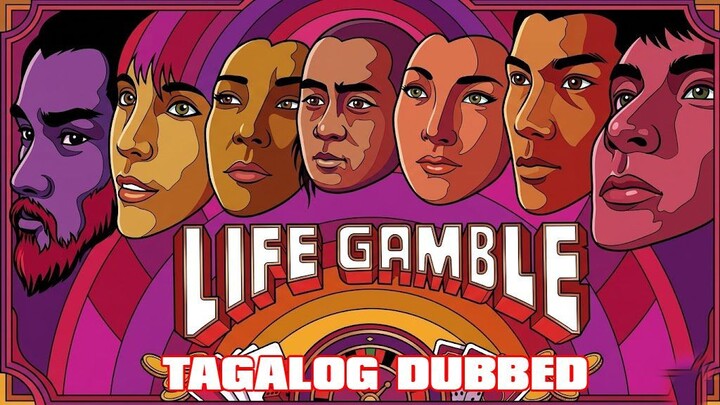 LIFE GAMBLE ⚜️ TAGALOG DUBBED ⚜️ FULL MOVIE ⚜️ RITCHE DTV