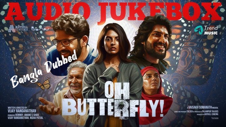 OH Butterfly Full Bangla Dubbed Movie