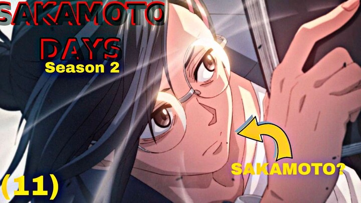 11 Nagpanggap na Babae si Sakamoto Para Makalusot sa JCC?!🤣 | Sakamoto Days S2 TAGALOG