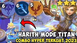 HARITH MODE TITAN!! COMBO HYPER TERKUAT MAGIC CHESS 2023 !! WAJIB COBA AUTO MENANG