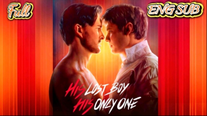 His Lost Boy His Only One | BL | English Dub | Full Movie