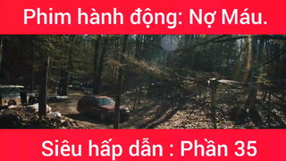Phim hành động: Nợ Máu #35