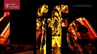 Life light and sound experience at Exeter Cathedral
