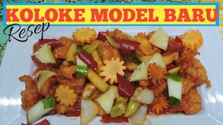 Resep Ayam Asam Manis/Koloke || Model Lama & Baru
