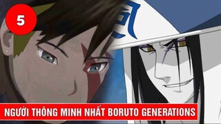 Top 5 người thông minh nhất trong Boruto Naruto Next Generations