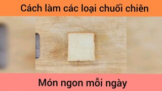 Cách làm các loại bánh chuối